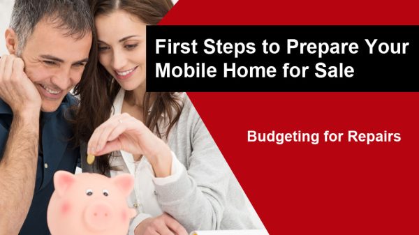 Budgeting for Repairs: First Steps to Prepare Your Mobile Home for Sale