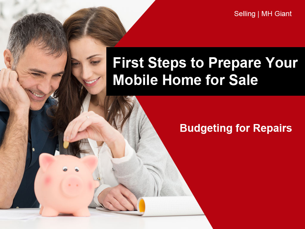 Budgeting for Repairs: First Steps to Prepare Your Mobile Home for Sale