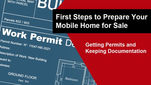 Getting Permits and Keeping Documentation: First Steps to Prepare Your Mobile Home for Sale